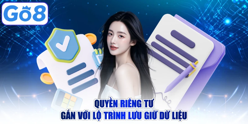 Quyền riêng tư gắn với lộ trình lưu giữ dữ liệu